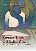 Cornbread, Fish and Collard Greens: Prayers, Poems & Affirmation for People Living with HIV/AIDS