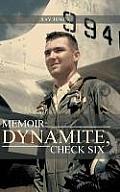 Memoir: Dynamite, Check Six