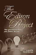 The Edison Project: Our Government Knows Your Future. Do You?