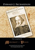 The Complete Merchant of Venice: An Annotated Edition of the Shakespeare Play