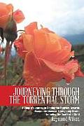Journeying Through the Torrential Storm: A Couple's Journey in Finding the Pathway Towards Passionate Oneness Through Any Storm, Including the Death O