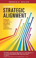 The Power of Strategic Alignment: A Guide to Energizing Leadership and Maximizing Potential in Today's Nonprofit Organizations