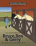 The Adventures of Bruce, Ben & Gerry: Shawn-Kay the Buck Toothed Border Collie
