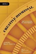 Creative Dismissal: You Can Bank on That Book 2