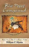 Rio Pecos Compound: Book Six of the Clint Mason Series
