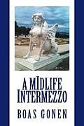 A Midlife Intermezzo