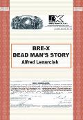 Bre-X: Dead Man's Story?