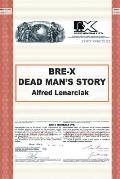 Bre-X: Dead Man's Story?
