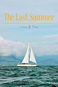 The Last Summer: The First Novel of the New Lancastrian Series