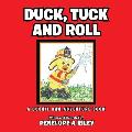 Duck, Tuck and Roll: A Duckie Dan Adventure Book