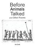 Before Animals Talked and Other Poems
