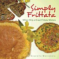 Simply Frittata: When Only a Great Frittata Matters