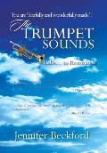 The Trumpet Sounds: Calls... to Restoration