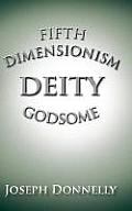 Fifth Dimensionism