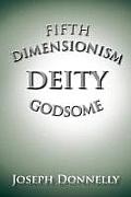 Fifth Dimensionism