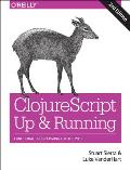 ClojureScript Up & Running 2nd Edition Functional Programming for the Web