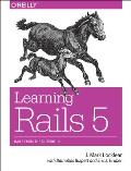 Learning Rails 5: Rails from the Outside in