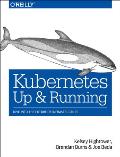 Kubernetes Up & Running Dive into the Future of Infrastructure