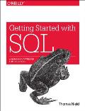 Getting Started with SQL: A Hands-On Approach for Beginners