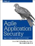 Agile Application Security: Enabling Security in a Continuous Delivery Pipeline