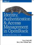 Identity, Authentication, and Access Management in Openstack: Implementing and Deploying Keystone