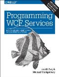 Programming WCF Services: Design and Build Maintainable Service-Oriented Systems