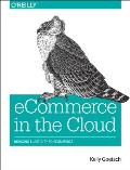eCommerce in the Cloud Bringing Elasticity to eCommerce