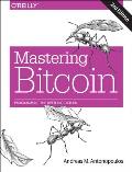 Mastering Bitcoin 2nd Edition Unlocking Digital Cryptocurrencies