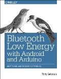 Bluetooth Low Energy with Android & Arduino Short Range Wireless Sensor Networking