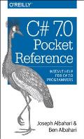 C# 7.0 Pocket Reference Instant Help for C# 7.0 Programmers