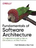 Fundamentals of Software Architecture A Comprehensive Guide to Patterns Characteristics & Best Practices
