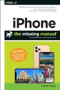 iPhone The Missing Manual The Book That Should Have Been in the Box