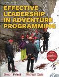 Effective Leadership in Adventure Programming with Field Handbook