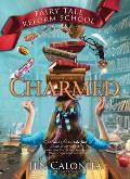 Fairy Tale Reform School 02 Charmed