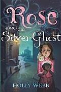 Rose and the Silver Ghost