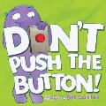 Dont Push the Button