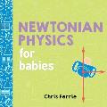 Newtonian Physics for Babies