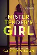Mister Tenders Girl