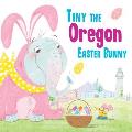 Tiny the Oregon Easter Bunny