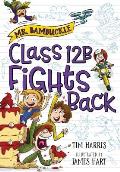 Mr. Bambuckle: Class 12B Fights Back