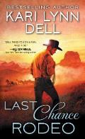 Last Chance Rodeo A Blackfeet Nation Novel