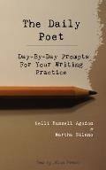 Daily Poet Day By Day Prompts for Your Writing Practice