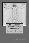 Ultimate Medical Scribe Handbook General Edition