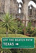 Texas Off the Beaten Path 10th Edition