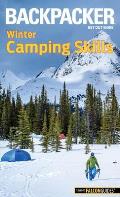 Backpacker Winter Camping Skills