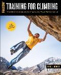 Training for Climbing: The Definitive Guide to Improving Your Performance