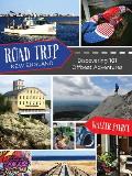 Road Trip New England Discovering 101 Offbeat Adventures
