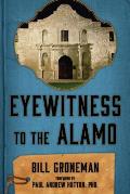 Eyewitness to the Alamo