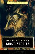 Great American Ghost Stories Lyons Press Classics