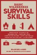 Basic Wilderness Survival Skills Revised & Updated